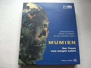 Seller image for Mumien. Der Traum vom ewigen Leben. for sale by Ottmar Mller