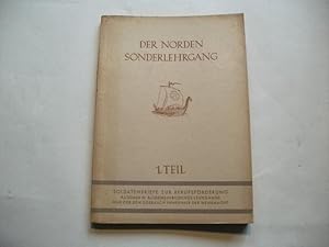 Imagen del vendedor de Der Norden. Sonderlehrgang. 1. Teil. a la venta por Ottmar Mller