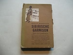 Imagen del vendedor de Sibirische Garnison. Roman eines Kriegsgefangenen. a la venta por Ottmar Mller