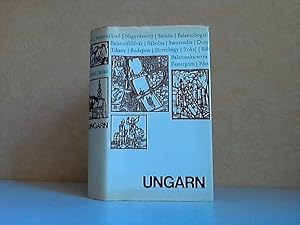 Ungarn - Ein aktueller Reiseführer durch das Ungarn von gestern und heute mit vielen farbigen Ill...