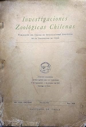 Investigaciones Zoológicas Chilenas. Vol. XIII.- Sept. 1968. Tercer Congreso Latinoamericano de Z...