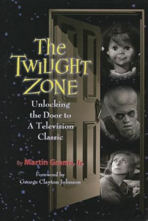 Bild des Verkufers fr The Twilight Zone: Unlocking the Door to a Television Classic zum Verkauf von Kenneth A. Himber