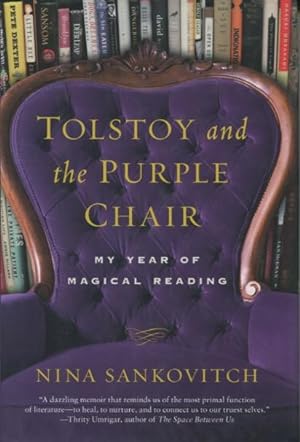 Imagen del vendedor de Tolstoy and the Purple Chair: My Year Of Magical Reading a la venta por Kenneth A. Himber