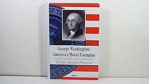 Bild des Verkufers fr George Washington, America's Moral Exemplar (First Men, America's Presidents) zum Verkauf von Gene The Book Peddler