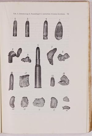 Ueber die Deformirung der Panzerkugel des russischen 3-Linien-Gewehres (pp.68-74, 18 Fig.).