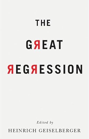 Bild des Verkufers fr The Great Regression (Paperback) zum Verkauf von Grand Eagle Retail