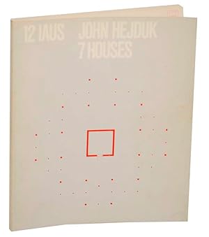 John Hejduk: 7 Houses