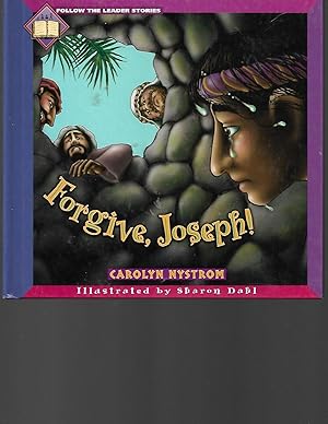 Imagen del vendedor de Forgive, Joseph! (Follow the Leader Stories) a la venta por TuosistBook