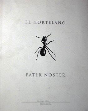 PATER NOSTER. Pinturas, 1990 - 1994