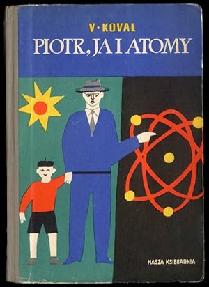 Seller image for Piotr, ja i atomy/Petr, j a atomy for sale by POLIART Beata Kalke