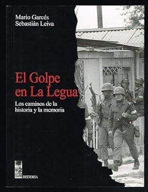 Imagen del vendedor de El Golpe en La Legua. Los caminos de la historia y la Memoria a la venta por Nighttown Books