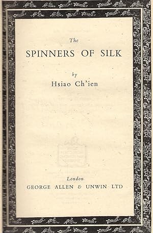 Seller image for The Spinners of Silk for sale by Michael Moons Bookshop, PBFA