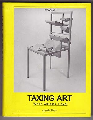 Bild des Verkufers fr Taxing Art: When Objects Travel zum Verkauf von Kultgut