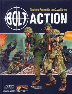 Bolt Action. Tabletop-Regeln für den 2. Weltkrieg