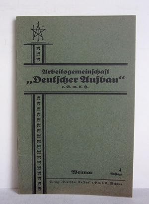 Arbeitsgemeinschaft Deutscher Aufbau e.G.m.b.h. - Satzungen und Darlehnsbedingungen - 1927 (Gemei...