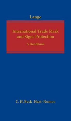 Bild des Verkufers fr International Trade Mark and Signs Protection : A Handbook zum Verkauf von AHA-BUCH