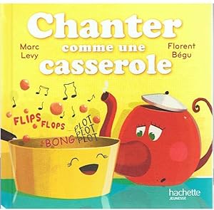 Image du vendeur pour Chanter comme une casserole mis en vente par Joie de Livre