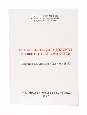 Seller image for CATLOGO DE TRABAJOS Y DOCUMENTOS CIENTFICOS SOBRE EL CAMPO GALLEGO for sale by Librera Monogatari