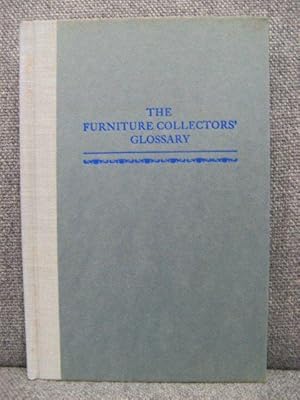 Image du vendeur pour The Furniture Collectors' Glossary: Volume 8 mis en vente par PsychoBabel & Skoob Books