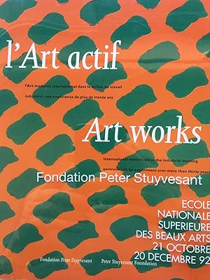 L'Art actif : l'art moderne international dans le milieu du travail industriel, une expérience de...