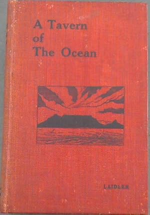 Seller image for A tavern of the Ocean being a social historical sketch of Cape Town from its earliest days for sale by Chapter 1