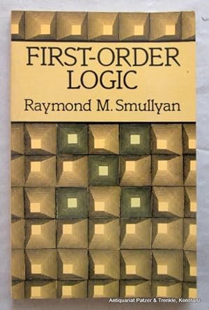 Imagen del vendedor de First-Order Logic. New York, Dover, 1995. XII, 158 S., 3 Bl. Or.-Kart. (ISBN 0486683702). a la venta por Jrgen Patzer