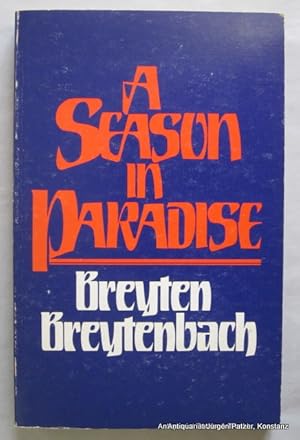 A Season in Paradise. Translated from the Afrikaans by Rike Vaughan. New York, Persea Books, 1980...