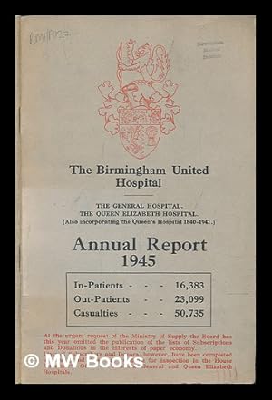 Image du vendeur pour The Birmingham United Hospital Annual Report 1945 mis en vente par MW Books Ltd.