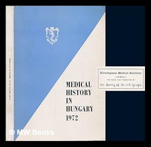 Seller image for Medical history in Hungary 1972 for sale by MW Books Ltd.