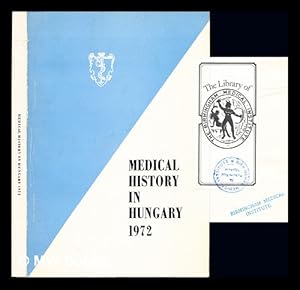 Seller image for Medical history in Hungary 1972 for sale by MW Books Ltd.