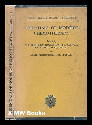 Seller image for Essentials of modern chemotherapy / by various authors ; edited by Sir Humphrey Rolleston and Alan A. Moncrieff for sale by MW Books Ltd.