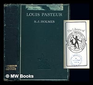 Bild des Verkufers fr Louis Pasteur / by S.J. Holmes zum Verkauf von MW Books Ltd.