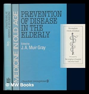 Immagine del venditore per Prevention of disease in the elderly / edited by J.A. Muir Gray venduto da MW Books Ltd.