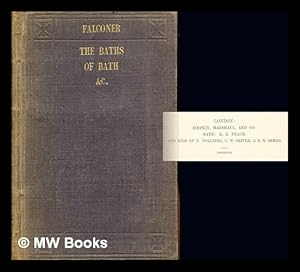 Bild des Verkufers fr The baths and mineral waters of Bath / by Randle Wilbraham Falconer zum Verkauf von MW Books Ltd.