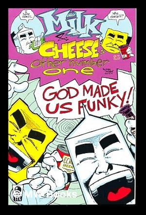 Bild des Verkufers fr Milk & Cheese's other number one: God Made us Funky! October 1996 zum Verkauf von MW Books Ltd.