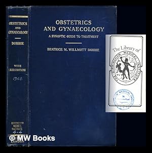 Bild des Verkufers fr Obstetrics and gynaecology; a synoptic guide to treatment zum Verkauf von MW Books Ltd.