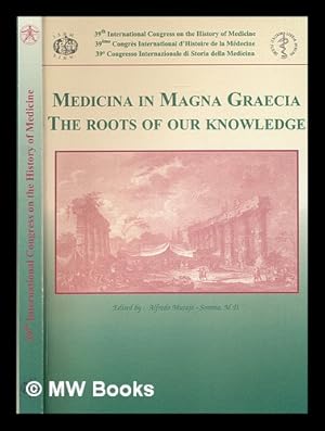 Seller image for Medicina in magna graecia : the roots of our knowledge for sale by MW Books Ltd.