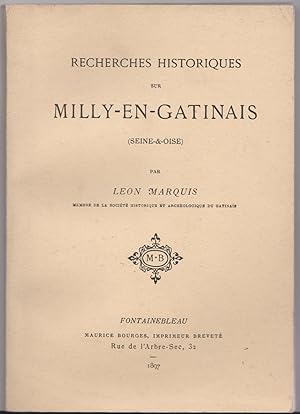 Recherches historiques sur Milly-en-Gâtinais (Seine-et-Oise)