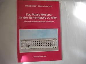 Bild des Verkufers fr Das Palais Modena in Der Herrengasse Zu Wien. Sitz Des Bundesministeriums Fr Inneres. zum Verkauf von Malota