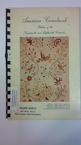 Bild des Verkufers fr American Crewelwork Stitches of the Seventeenth and Eighteenth Centuries zum Verkauf von Early Republic Books