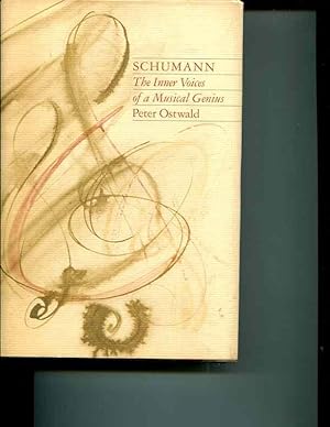 Imagen del vendedor de Schumann: The Inner Voices of a Musical Genius a la venta por Orca Knowledge Systems, Inc.