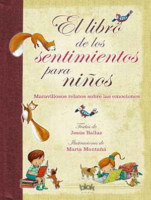 Immagine del venditore per El libro de los sentimientos para nios/ The Book of Feelings for Children -Language: spanish venduto da GreatBookPrices