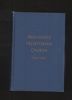 A History of Providence Presbyterian Church Mecklenberg County north Carolina