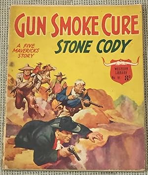 Gun Smoke Cure