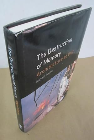 Imagen del vendedor de The Destruction of Memory: Architecture at War a la venta por Atlantic Bookshop