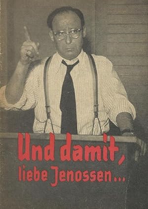 "Und damit liebe Jenossen ." Unser heutiges Themata: 14 Funzenärs-Reden. Aus der RIAS-Sendung "Di...