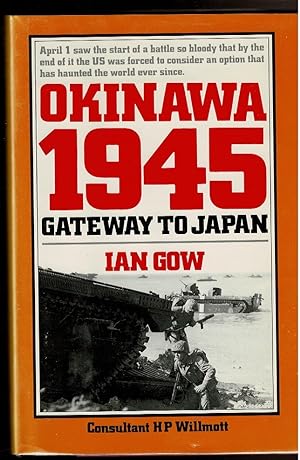 Seller image for OKINAWA 1945. Gateway to Japan. for sale by Circle City Books