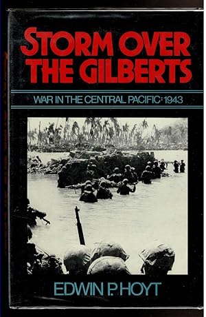 Seller image for STORM OVER THE GILBERTS. War in the Central Pacific: 1943. for sale by Circle City Books