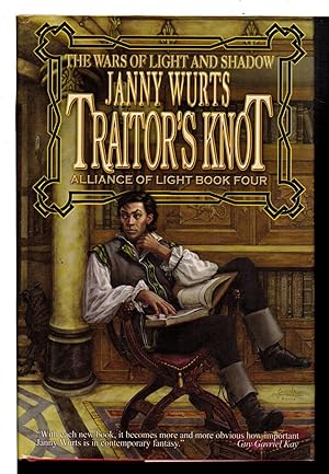 Image du vendeur pour TRAITOR'S KNOT: The Wars of Light and Shadow: Fourth Book of The Alliance of Light. mis en vente par Bookfever, IOBA  (Volk & Iiams)