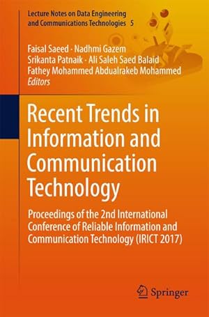 Imagen del vendedor de Recent Trends in Information and Communication Technology : Proceedings of the 2nd International Conference of Reliable Information and Communication Technology (IRICT 2017) a la venta por AHA-BUCH GmbH